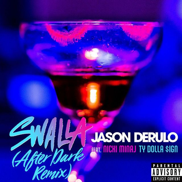 متن آهنگ Swalla (feat. Nicki Minaj and Ty Dolla $ign) - Afte کاور آهنگ Swalla (feat. Nicki Minaj and Ty Dolla $ign) - After Dark Remix از Jason Derulo