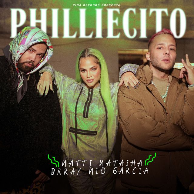 متن آهنگ Philliecito از Natti Natasha کاور آهنگ Philliecito از Natti Natasha