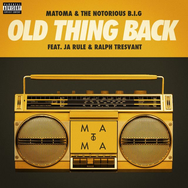 متن آهنگ Old Thing Back (feat. Ja Rule and Ralph Tresvant) - کاور آهنگ Old Thing Back (feat. Ja Rule and Ralph Tresvant) - Radio Edit از The Notorious B.I.G.