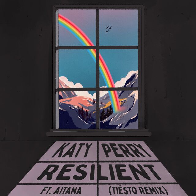 کاور آهنگ Resilient (ft. Aitana) [Tiësto Remix] از Katy Perry