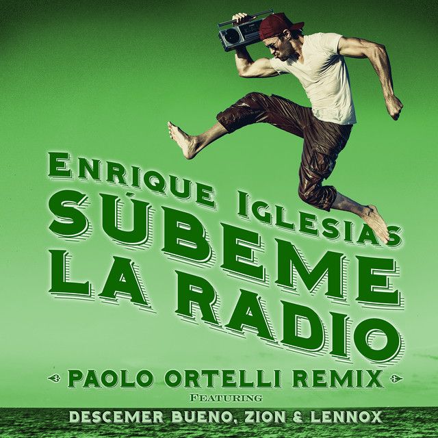 کاور آهنگ SUBEME LA RADIO (feat. Descemer Bueno & Zion & Lennox) - Paolo Ortelli Remix از Enrique Iglesias