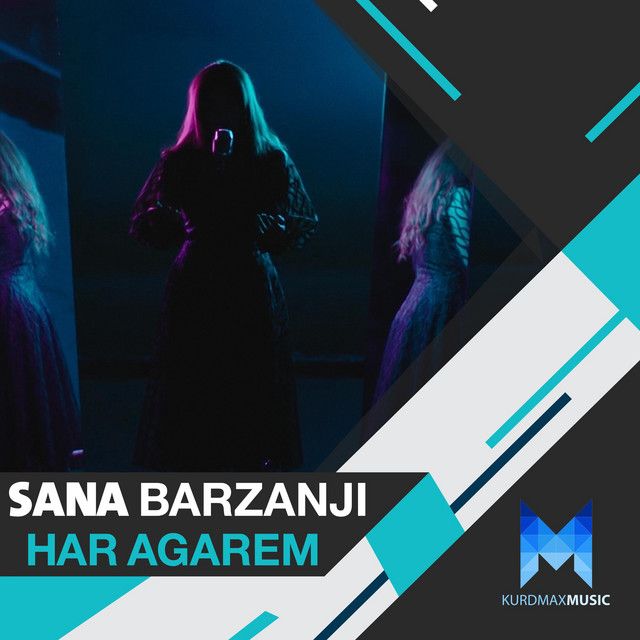 متن آهنگ Har Agarem از Sana Barzanje کاور آهنگ Har Agarem از Sana Barzanje