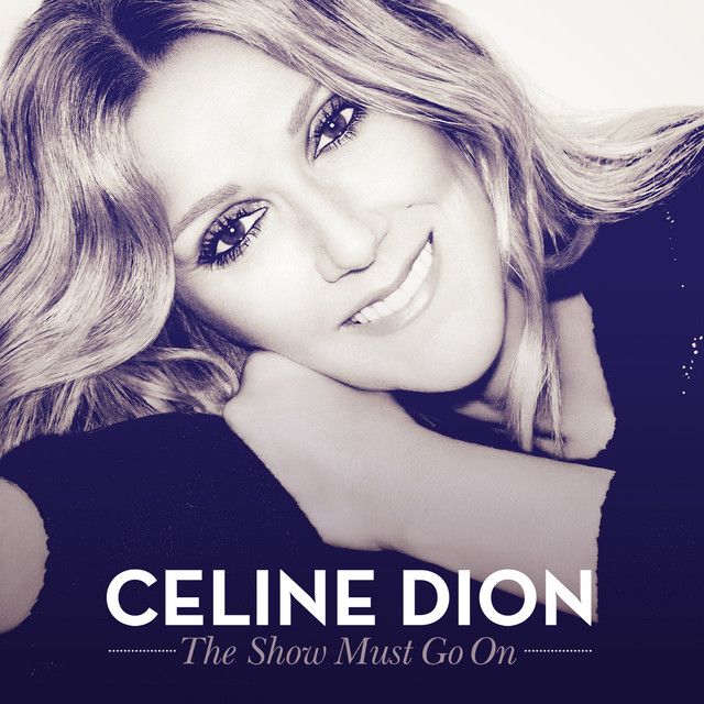 متن آهنگ The Show Must Go On (feat. Lindsey Stirling) از Cél کاور آهنگ The Show Must Go On (feat. Lindsey Stirling) از Céline Dion