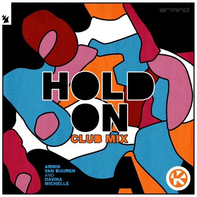 متن آهنگ Hold On - Extended Club Mix از Armin van Buuren کاور آهنگ Hold On - Extended Club Mix از Armin van Buuren