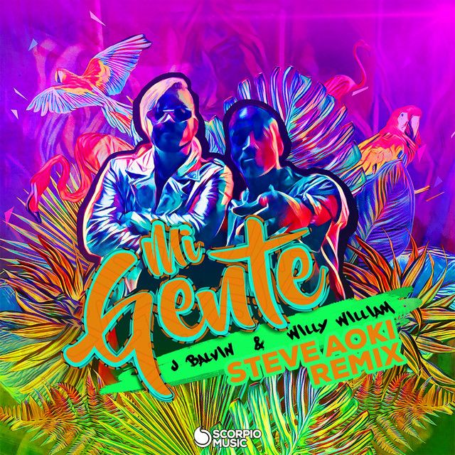 متن آهنگ Mi Gente - Steve Aoki Remix از J Balvin کاور آهنگ Mi Gente - Steve Aoki Remix از J Balvin