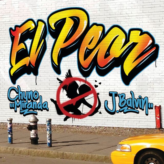 متن آهنگ El Peor از J Balvin کاور آهنگ El Peor از J Balvin