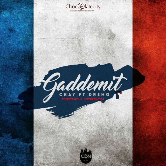 کاور آهنگ Gaddemit French Version از CKay