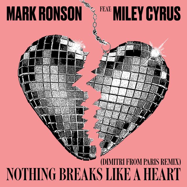 متن آهنگ Nothing Breaks Like a Heart - Dimitri from Paris Re کاور آهنگ Nothing Breaks Like a Heart - Dimitri from Paris Remix از Miley Cyrus