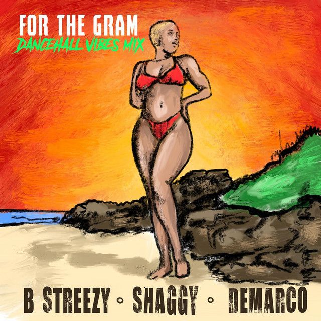 متن آهنگ For The Gram - Dancehall Vibes Mix از Shaggy کاور آهنگ For The Gram - Dancehall Vibes Mix از Shaggy
