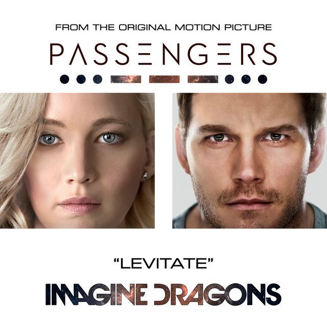 کاور آهنگ Levitate - From The Original Motion Picture “Passengers” از Imagine Dragons