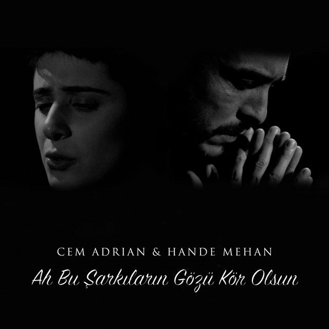 متن آهنگ Ah Bu Şarkıların Gözü Kör Olsun از Cem Adrian کاور آهنگ Ah Bu Şarkıların Gözü Kör Olsun از Cem Adrian