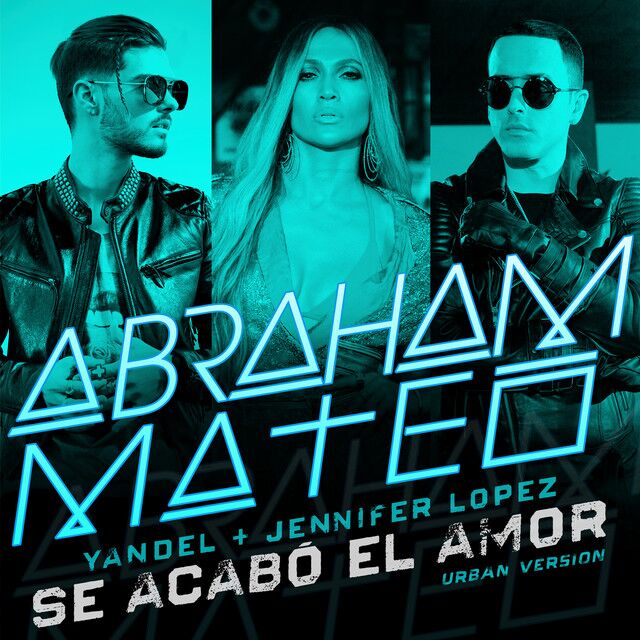 متن آهنگ Se Acabó el Amor - Urban Version از Jennifer Lopez کاور آهنگ Se Acabó el Amor - Urban Version از Jennifer Lopez