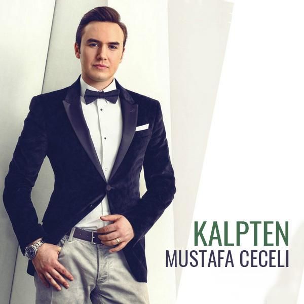 متن آهنگ Kalpten از Mustafa Ceceli کاور آهنگ Kalpten از Mustafa Ceceli