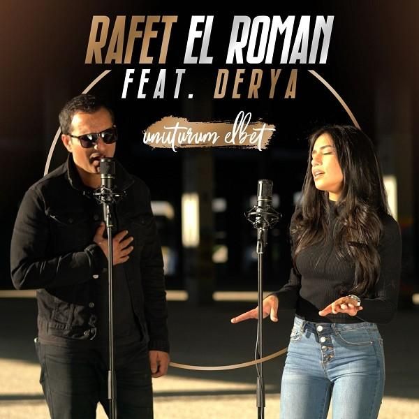 متن آهنگ Unuturum Elbet از Rafet El Roman کاور آهنگ Unuturum Elbet از Rafet El Roman