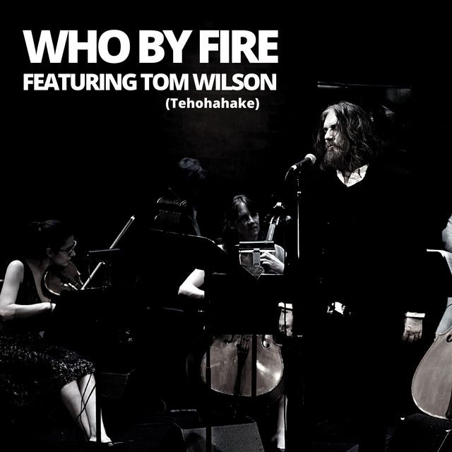 کاور آهنگ Who by Fire - Live از Leonard Cohen