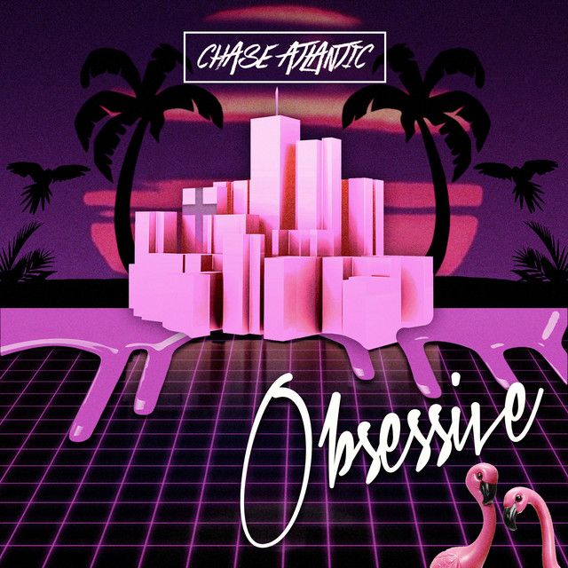 کاور آهنگ Obsessive از Chase Atlantic