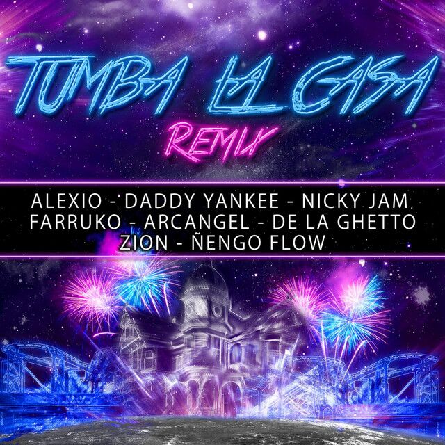 کاور آهنگ Tumba La Casa (Remix) [feat. Daddy Yankee, Nicky Jam, Farruko, Arcangel, De La G از Daddy Yankee
