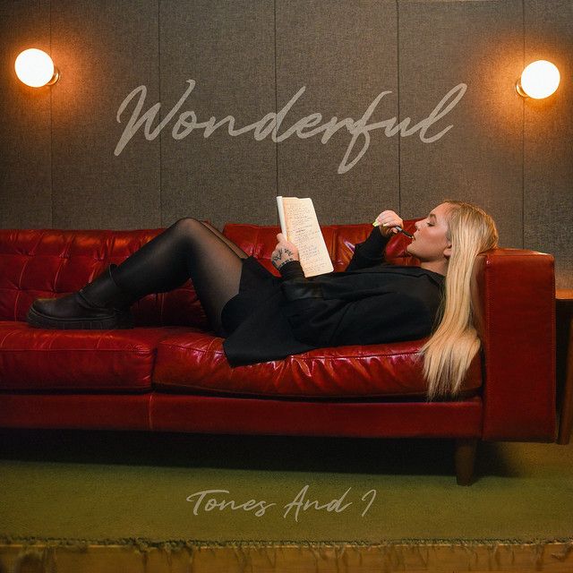 متن آهنگ Wonderful از Tones And I کاور آهنگ Wonderful از Tones And I