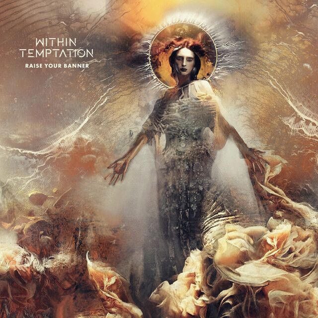 متن آهنگ Raise Your Banner - Single Edit از Within Temptation