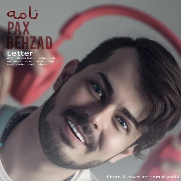متن آهنگ نامه از بهزاد پکس