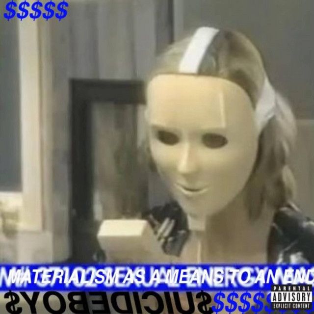متن آهنگ Materialism as a Means to an End از $uicideBoy$