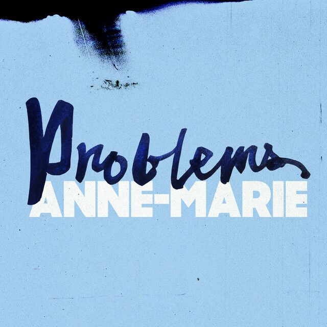 کاور آهنگ Problems از Anne-Marie