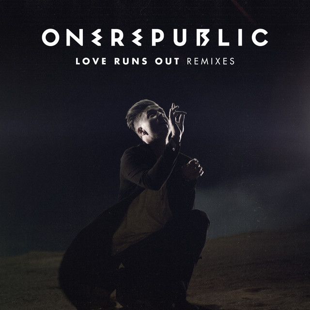 متن آهنگ Love Runs Out - Disciples Remix از OneRepublic کاور آهنگ Love Runs Out - Disciples Remix از OneRepublic