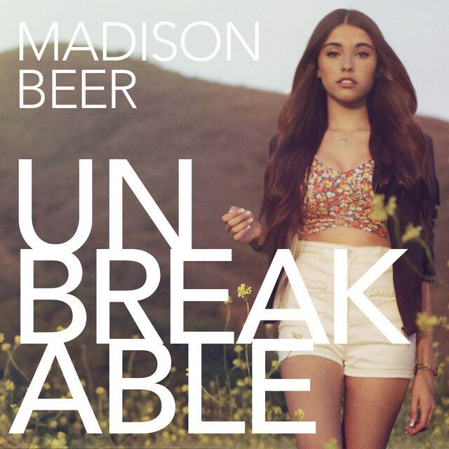 متن آهنگ Unbreakable از Madison Beer کاور آهنگ Unbreakable از Madison Beer