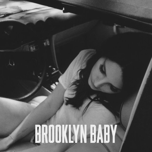 متن آهنگ Brooklyn Baby از Lana Del Rey کاور آهنگ Brooklyn Baby از Lana Del Rey