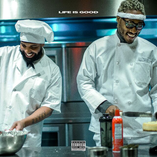 متن آهنگ Life Is Good (feat. Drake) از Drake کاور آهنگ Life Is Good (feat. Drake) از Drake