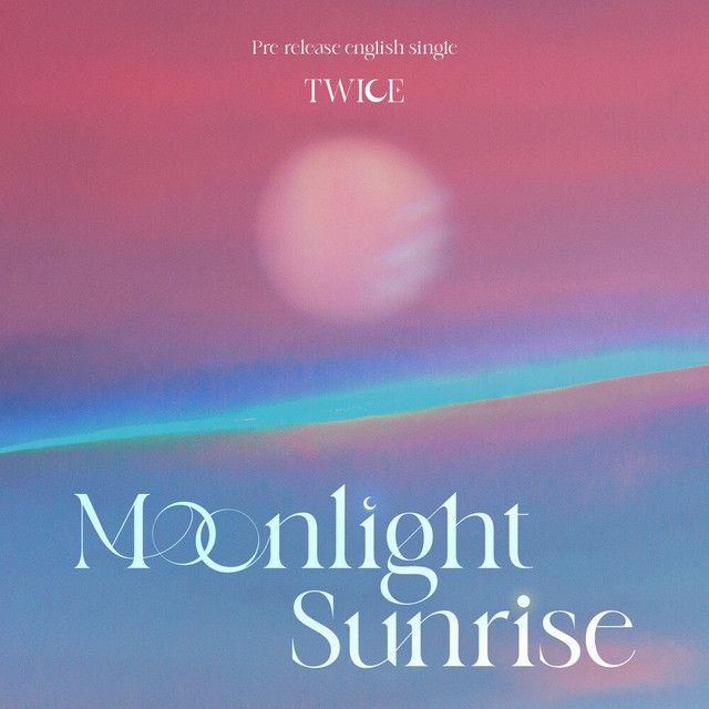 متن آهنگ MOONLIGHT SUNRISE (Instrumental) از TWICE کاور آهنگ MOONLIGHT SUNRISE (Instrumental) از TWICE