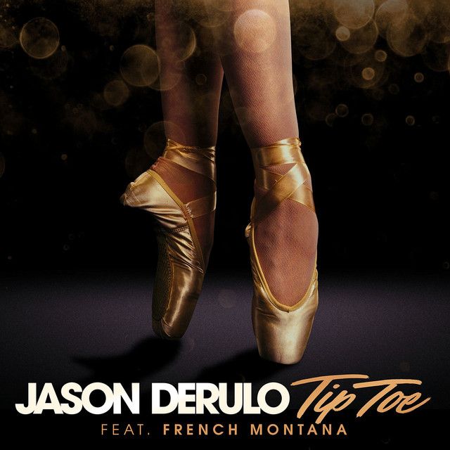 متن آهنگ Tip Toe (feat. French Montana) از Jason Derulo کاور آهنگ Tip Toe (feat. French Montana) از Jason Derulo