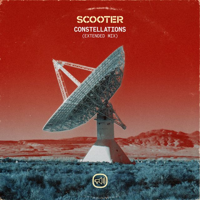 متن آهنگ Constellations از Scooter