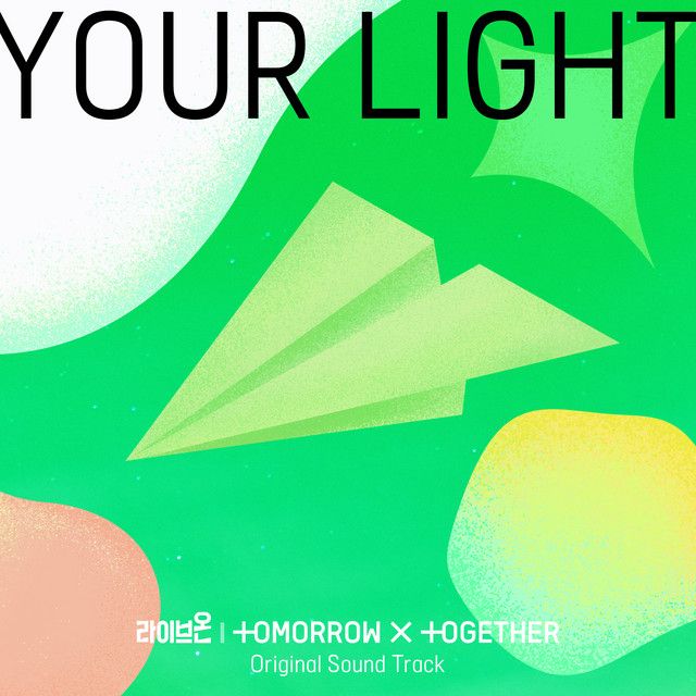 متن آهنگ Your Light از TOMORROW X TOGETHER کاور آهنگ Your Light از TOMORROW X TOGETHER