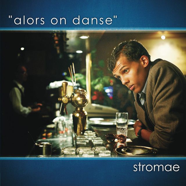متن آهنگ Alors On Danse - Extended Mix از Stromae کاور آهنگ Alors On Danse - Extended Mix از Stromae