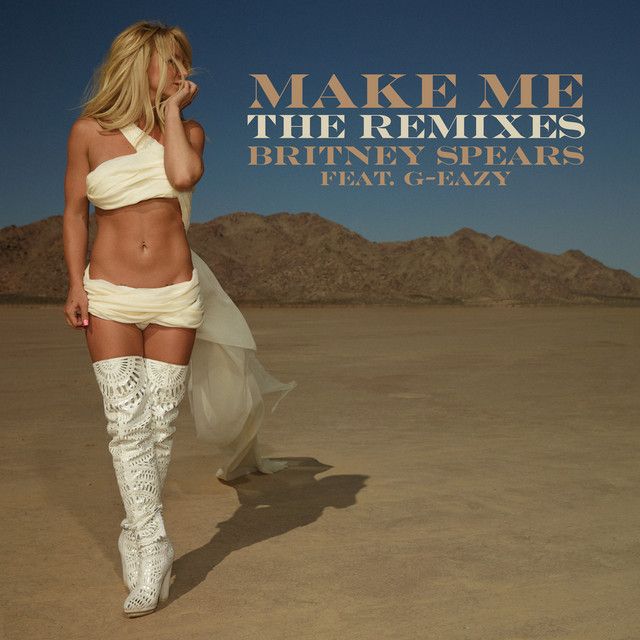 متن آهنگ Make Me... (feat. G-Eazy) - Marc Stout & Tony Arzad کاور آهنگ Make Me... (feat. G-Eazy) - Marc Stout & Tony Arzadon Remix از Britney Spears