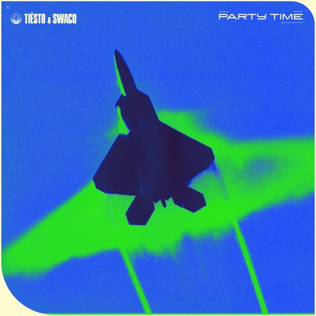 متن آهنگ Party Time از Tiësto کاور آهنگ Party Time از Tiësto