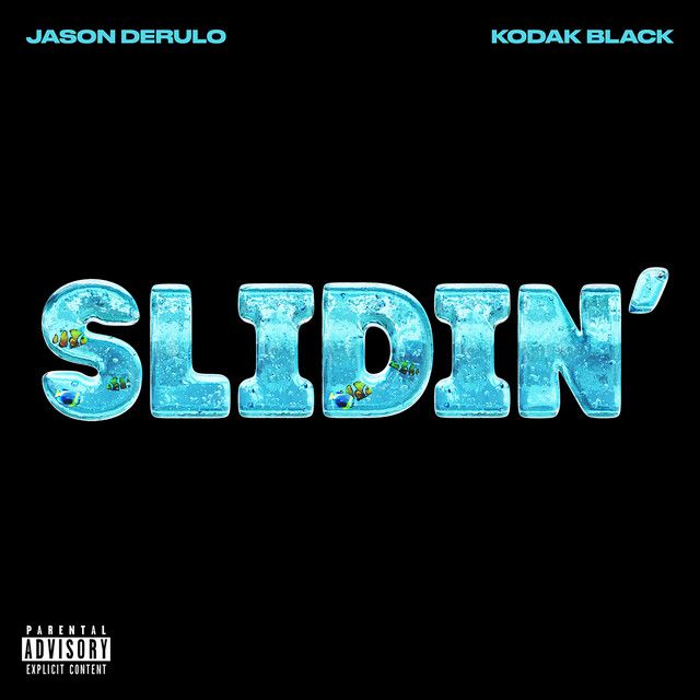 متن آهنگ Slidin' (feat. Kodak Black) از Jason Derulo کاور آهنگ Slidin' (feat. Kodak Black) از Jason Derulo
