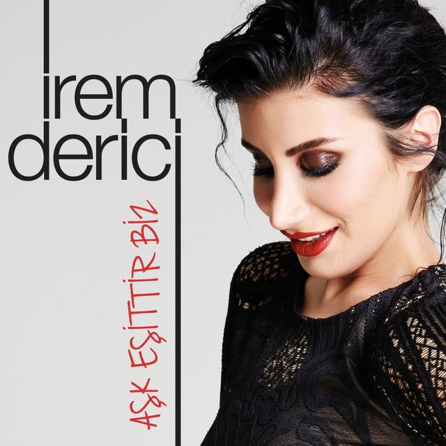 متن آهنگ Aşk Eşittir Biz - Karaoke از İrem Derici کاور آهنگ Aşk Eşittir Biz - Karaoke از İrem Derici