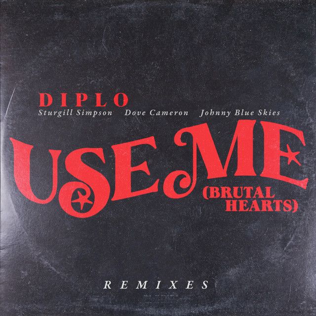 متن آهنگ Use Me (Brutal Hearts) (feat. Sturgill Simpson, Dove…