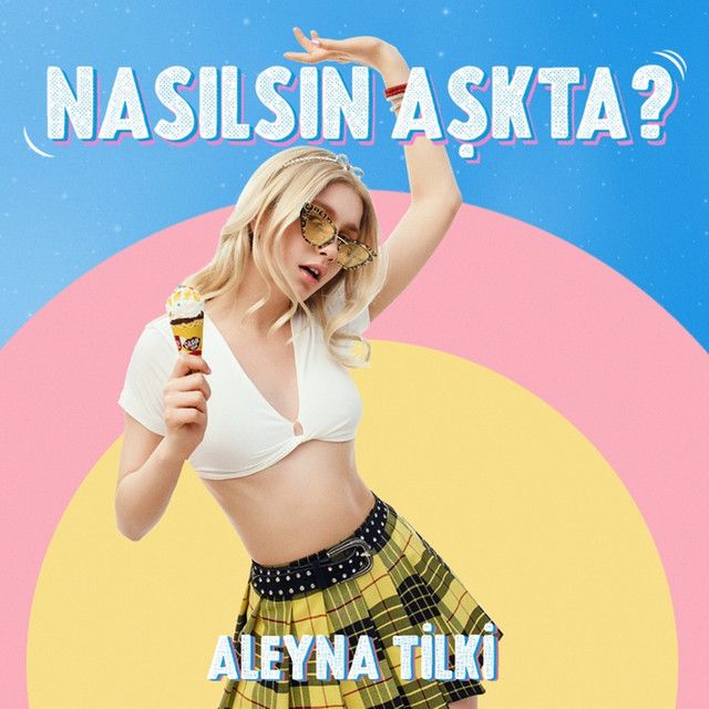 کاور آهنگ Nasılsın Aşkta? از Aleyna Tilki