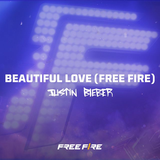 متن آهنگ Beautiful Love - Free Fire از Justin Bieber کاور آهنگ Beautiful Love - Free Fire از Justin Bieber