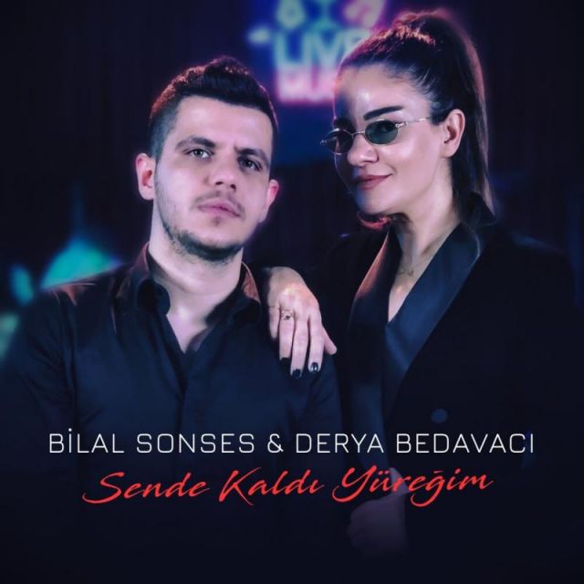 متن آهنگ Sende Kaldi Yuregim (Ft Derya Bedavaci) از Bilal So کاور آهنگ Sende Kaldi Yuregim (Ft Derya Bedavaci) از Bilal Sonses