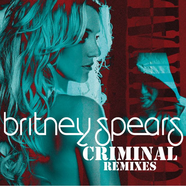 متن آهنگ Criminal - DJ Laszlo Mixshow Edit از Britney Spears کاور آهنگ Criminal - DJ Laszlo Mixshow Edit از Britney Spears