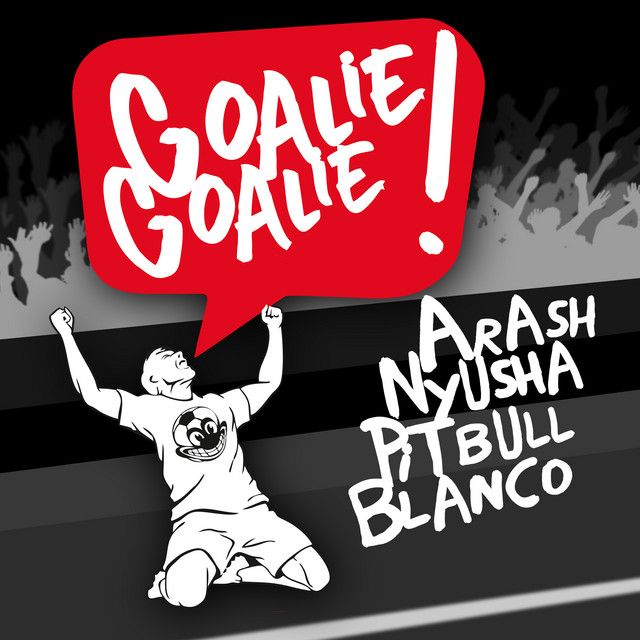 متن آهنگ Goalie Goalie از Arash کاور آهنگ Goalie Goalie از Arash