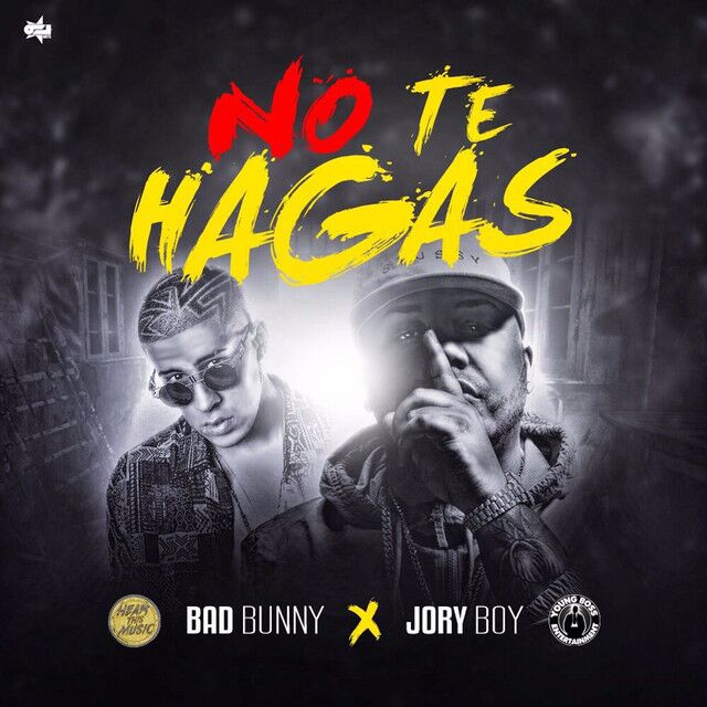 کاور آهنگ No Te Hagas از Bad Bunny