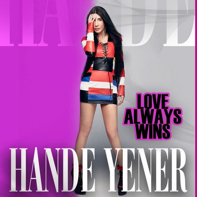 متن آهنگ Love Always Wins (Dasco Remix) از Hande Yener کاور آهنگ Love Always Wins (Dasco Remix) از Hande Yener