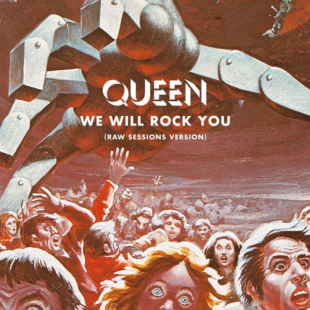 متن آهنگ We Will Rock You - Raw Sessions Version از Queen کاور آهنگ We Will Rock You - Raw Sessions Version از Queen