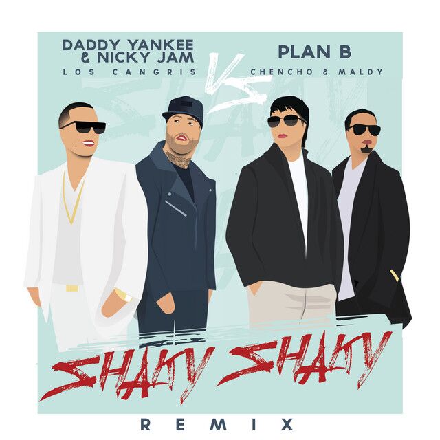 متن آهنگ Shaky Shaky - Remix از Daddy Yankee کاور آهنگ Shaky Shaky - Remix از Daddy Yankee