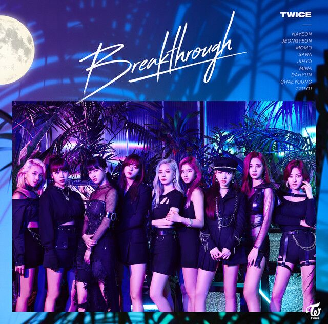 متن آهنگ Breakthrough از TWICE کاور آهنگ Breakthrough از TWICE